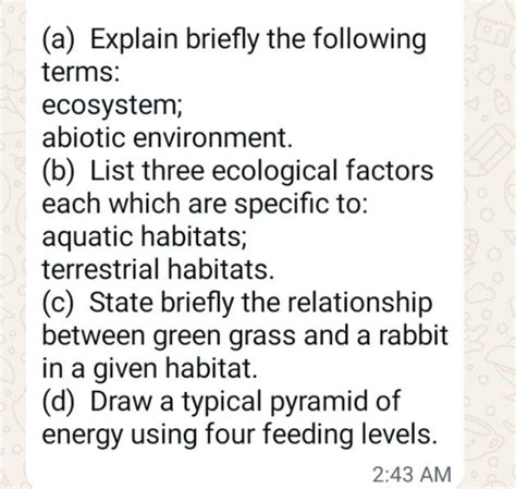 (a) Explain briefly the following terms: ecosystem abiotic environment