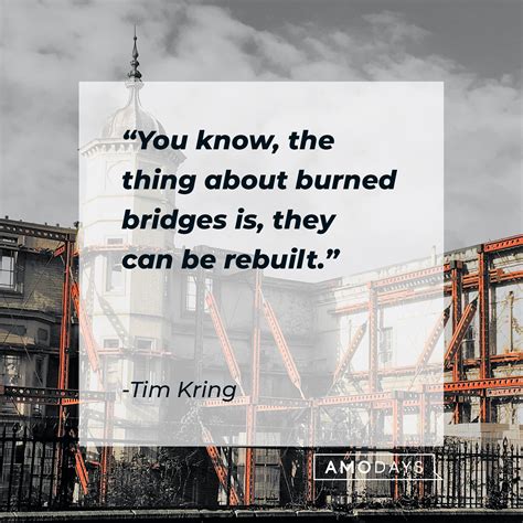 44 Burning Bridges Quotes To Illuminate Your Future