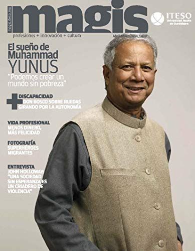 El sueño de Muhammad Yunus. Podemos crear un mundo sin pobreza (Magis ...