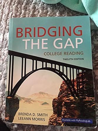 Bridging the Gap: College Reading : Smith, Brenda, Morris, LeeAnn ...