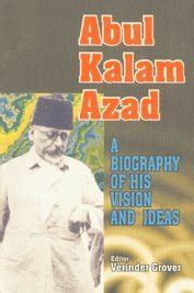 Buy Abul Kalam Azad: A Biography of His Vision and Ideas Book Online at ...