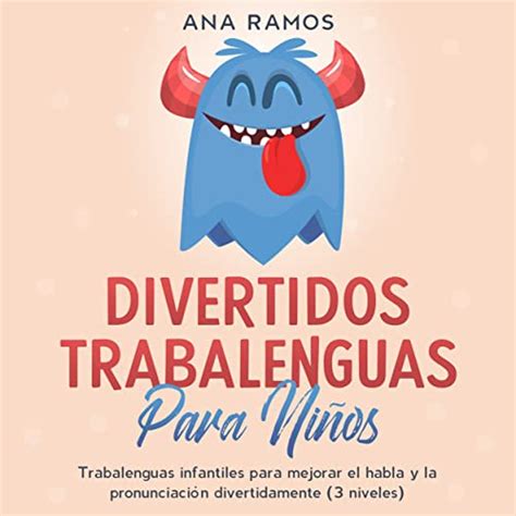 Divertidos trabalenguas para niños: Trabalenguas infantiles para ...