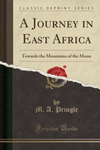 A Journey in East Africa: Buy A Journey in East Africa by Pringle M. A ...