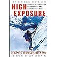 Buy High Exposure: An Enduring Passion for Everest and Unforgiving ...