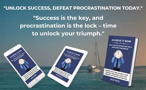 ACHIEVE IT NOW: BEAT PROCRASTINATION FOR A BRIGHTER TOMORROW: MASTER ...