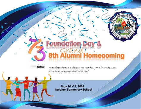 73rd Foundation Day and 8th Grand Alumni Homecoming, Batalay, Bato ...