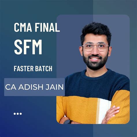 CMA Final SFM | Fast track Batch by CA Adish Jain – CA Point