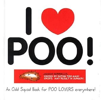 Buy I Love Poo! (Odd Squad I Love Collection...S.) Book Online at Low ...