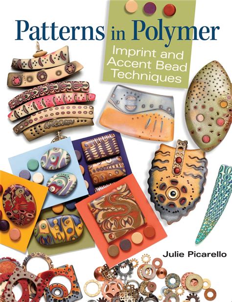 Buy Patterns in Polymer: Imprint and Accent Bead Techniques Book Online ...
