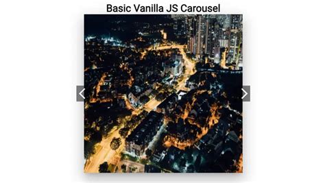 JavaScript Carousels - Basic Vanilla Js Carousel example : CSS Mix