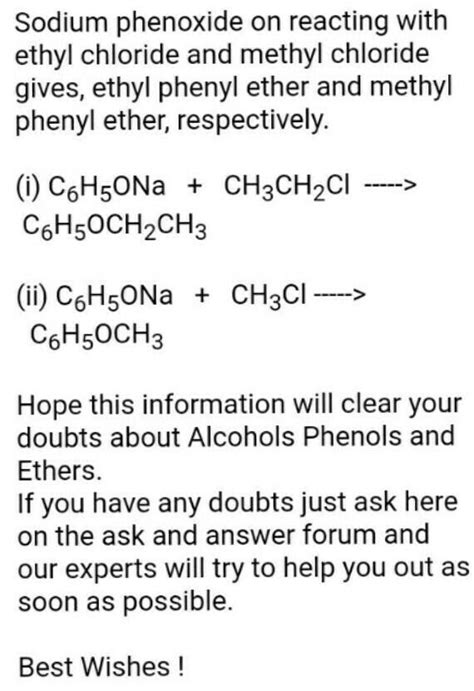 What happens when sodium phenoxide reacts with methyl chloride ...
