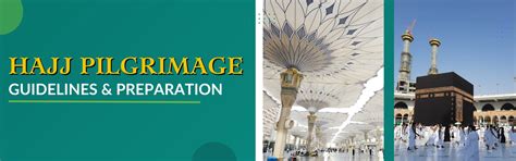 Hajj Guidelines & Preparation & How to perform Hajj