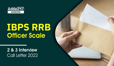 IBPS RRB Officer Scale II & III Interview Call Letter 2022 Out Admit ...