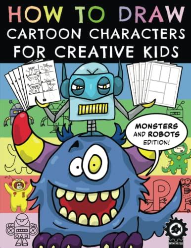 Buy How To Draw Cartoon Characters For Creative Kids: Monsters And ...