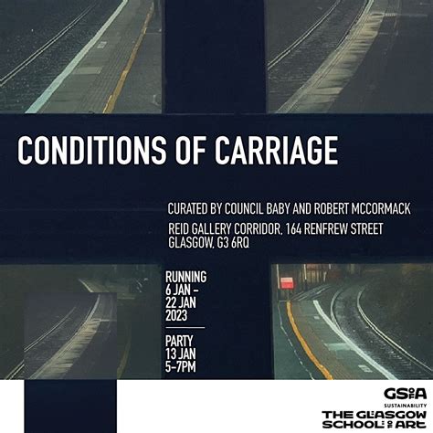 Conditions of Carriage, Curated by Council Baby and Robert McCormack ...