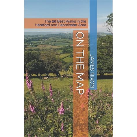 Buy On The Map: The 20 Best Walks in the Hereford and Leominster Area ...