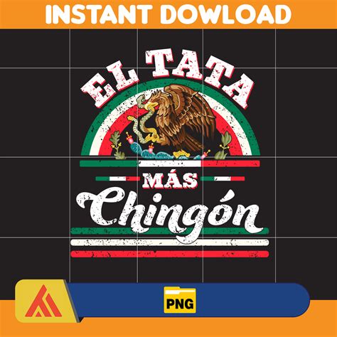 El Tata Mas Chingon Png, Dia Del Padre Png, Funny Spanish Pa - Inspire ...