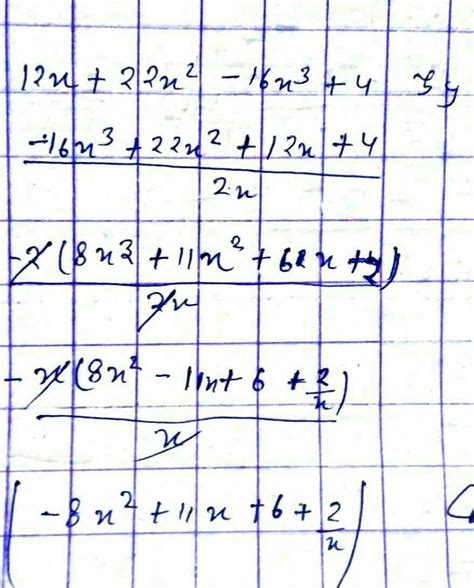 - 12x + 22x^2– 16x^3 + 4 by 2x divided the polynomial by a monomial ...