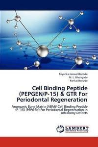 Cell Binding Peptide (Pepgen/P-15) & Gtr for Periodontal Regeneration ...