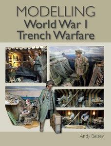 Modelling World War 1 Trench Warfare: Buy Modelling World War 1 Trench ...