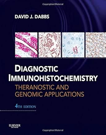 Buy Diagnostic Immunohistochemistry: Theranostic and Genomic ...