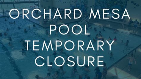 Orchard Mesa Pool to Close Briefly for Repairs on July 30 - JunctionNow.com