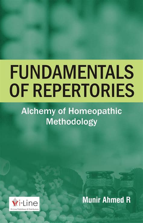 Fundamentals of Repertories:Alchemy of Homeopathic Methodology eBook ...