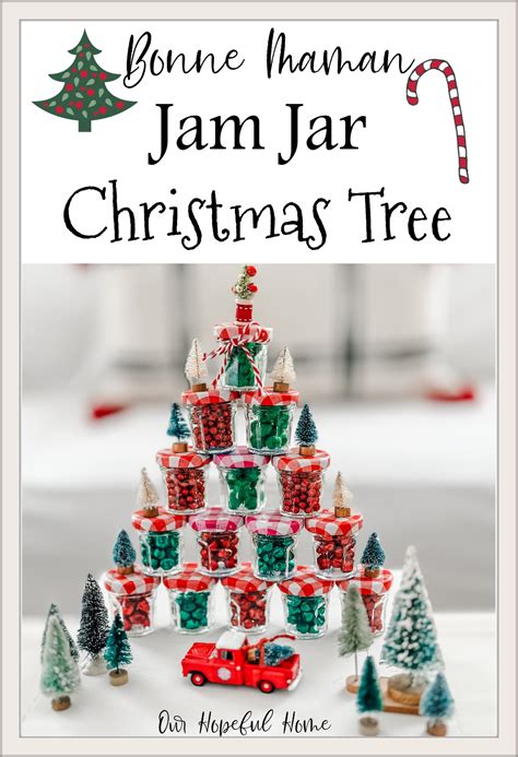 Our Hopeful Home: Bonne Maman Jam Jar Christmas Tree