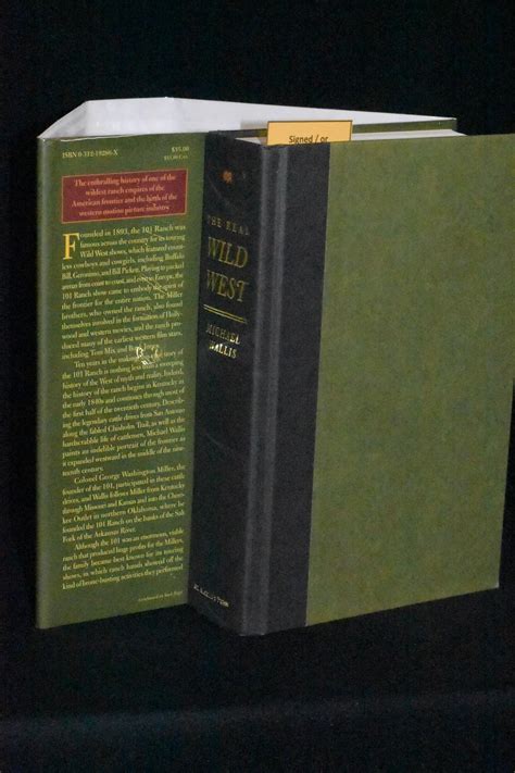 The Real Wild West; The 101 Ranch and the Creation of the American West ...