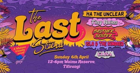 The Last Stand Festival 2025, Waima Reserve 2-10 Boylan Road, Titirangi ...