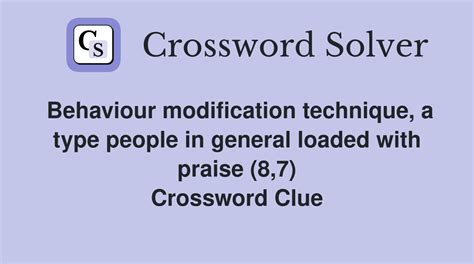 Behaviour modification technique, a type people in general loaded with ...