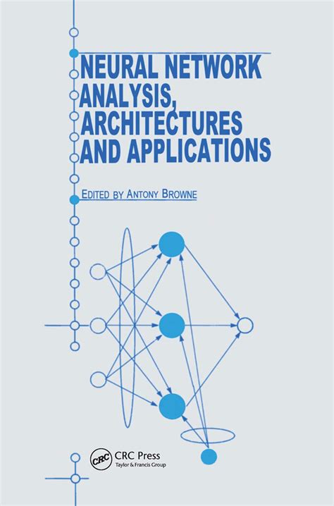 Buy Neural Network Analysis, Architectures and Applications Book Online ...