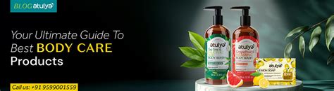 Your Ultimate Guide to Best Body Care Products – atulya