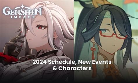 Genshin Impact 2024 Best Additions: New Nation, Characters, Lantern Rite