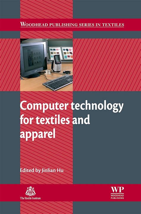 Computer Technology for Textiles and Apparel (Woodhead Publishing ...
