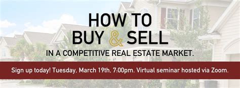 Virtual Seminar: How to Buy & Sell in a Competitive Real Estate Market ...