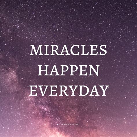 Miracles happen everyday – Artofit