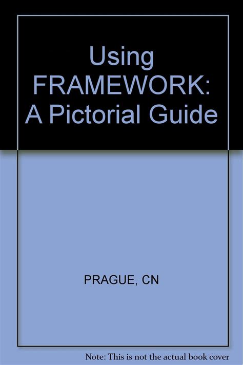 Buy Prague ∗using∗ Framework (tm) – A Pictorial Guide (paper Only) Book ...
