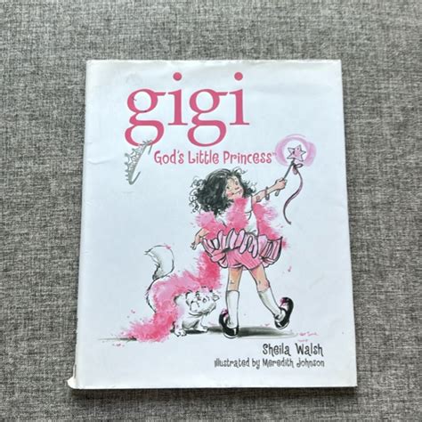 Gigi, God's Little Princess by Sheila Walsh