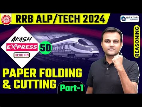 Akash Express for RRB ALP/Tech 2024 - Paper Folding and Cutting (Part-1 ...