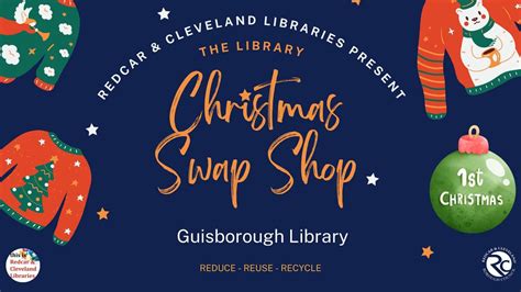 Christmas Swap Shop @ Guisborough Library, Guisborough Branch Library ...