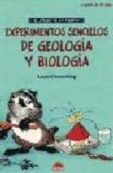 EXPERIMENTOS SENCILLOS DE GEOLOGIA Y BIOLOGIA | LOUIS V. LOESCHNIG ...