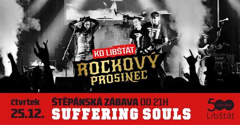 Štěpánská zábava SUFFERING SOULS + NaEx, Libštát 315, 51203 Libstat ...