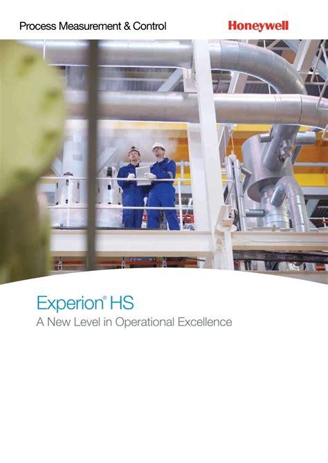 Experion® HS is a powerful software platform that incorporates ...