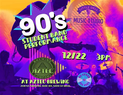 Little Dell Music Studio Presents 90s Student Band Performance at Aztec ...