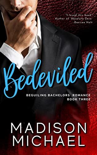 Bedeviled: A Beguiling Bachelor Romance (The Beguiling Bachelors Book 3 ...