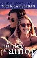 Citas del libro En nombre del amor (Nicholas Sparks) | Frases de famosos