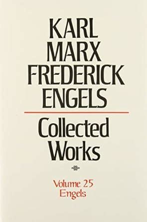 Karl Marx, Frederick Engels: Collected Works : Frederick Engels : Anti ...