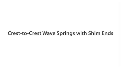Crest-to-Crest Wave Springs - Crest to Crest Wave Springs with Shim ...