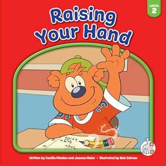 Raising Your Hand (Bear Essential Readers, Level 2) : Meier, Joanne ...